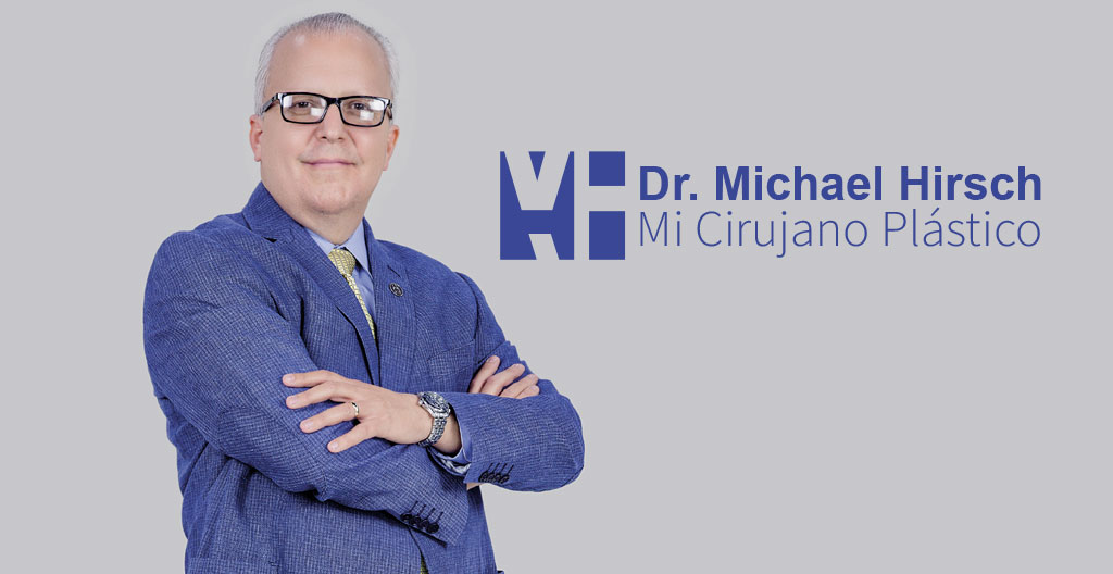 DR. MICHAEL JOHANNES HIRSCH MEILLON / Cirugía Plástica, Estética y Reconstructiva