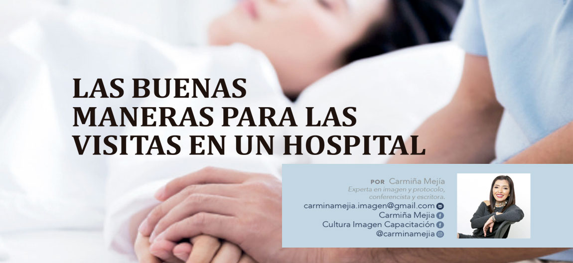 LAS BUENAS MANERAS PARA LAS VISITAS EN UN HOSPITAL