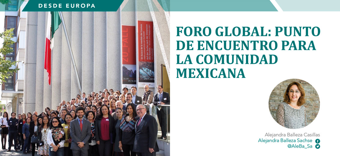 FORO GLOBAL: PUNTO DE ENCUENTRO PARA LA COMUNIDAD MEXICANA