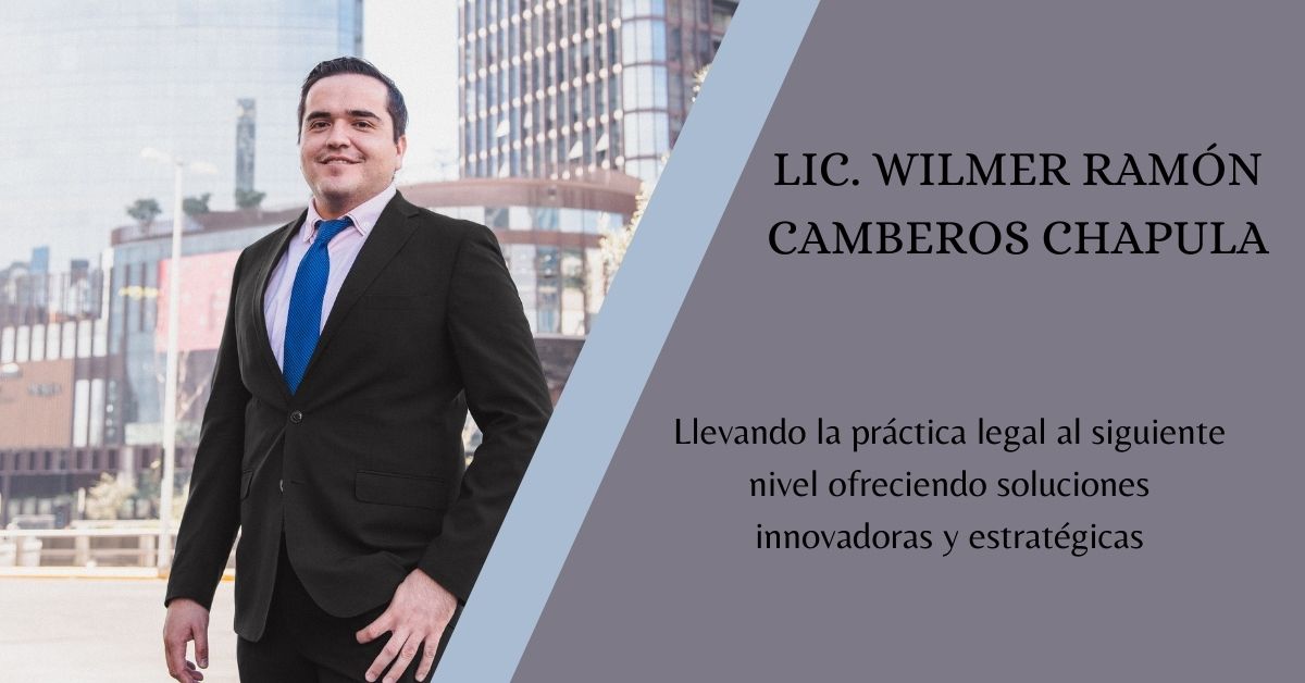 LIC. WILMER RAMÓN CAMBEROS CHAPULA